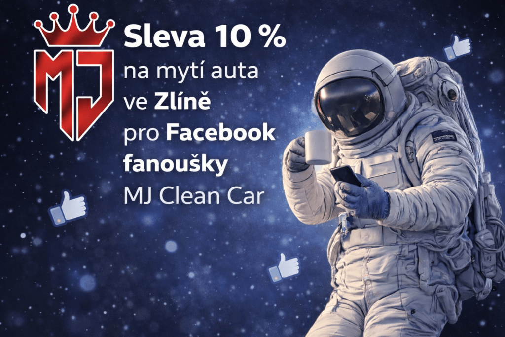 Sleva 10 % na mytí auta ve Zlíně pro Facebook fanoušky MJ Clean Car